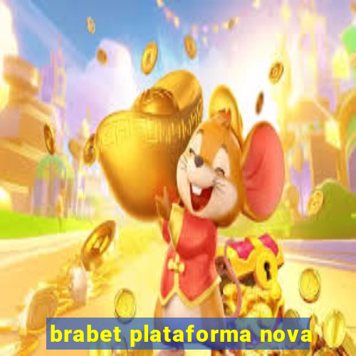 brabet plataforma nova